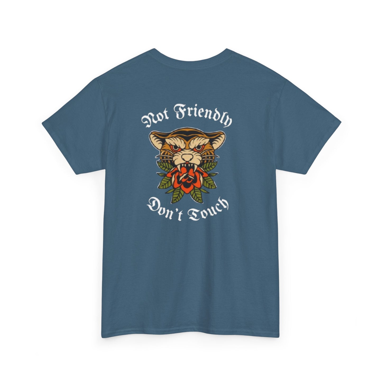 A Tattoo Tee Not Friendly Unisex Heavy Cotton Tee *REDUCED FROM £24.99 to £21.99 S-2XL