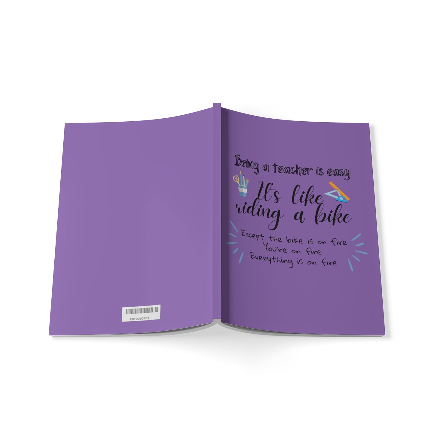 Notebook Softcover A5, Being a Teacher is Easy