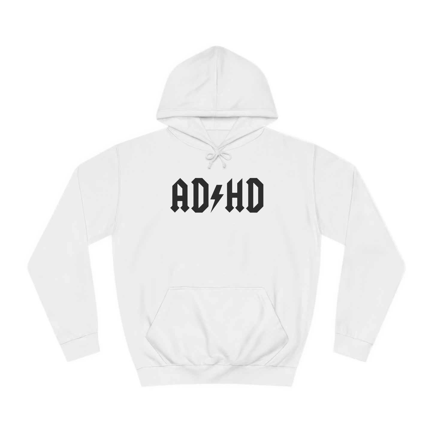 Hoodie - ADHD Unisex ADULT College Hoodie (Many colours)