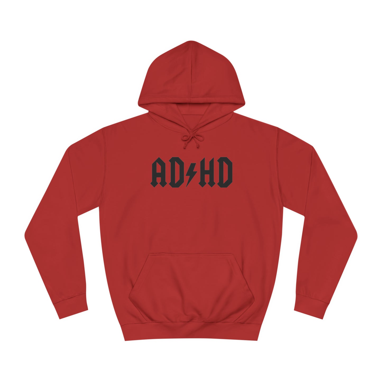 Hoodie - ADHD Unisex ADULT College Hoodie (Many colours)