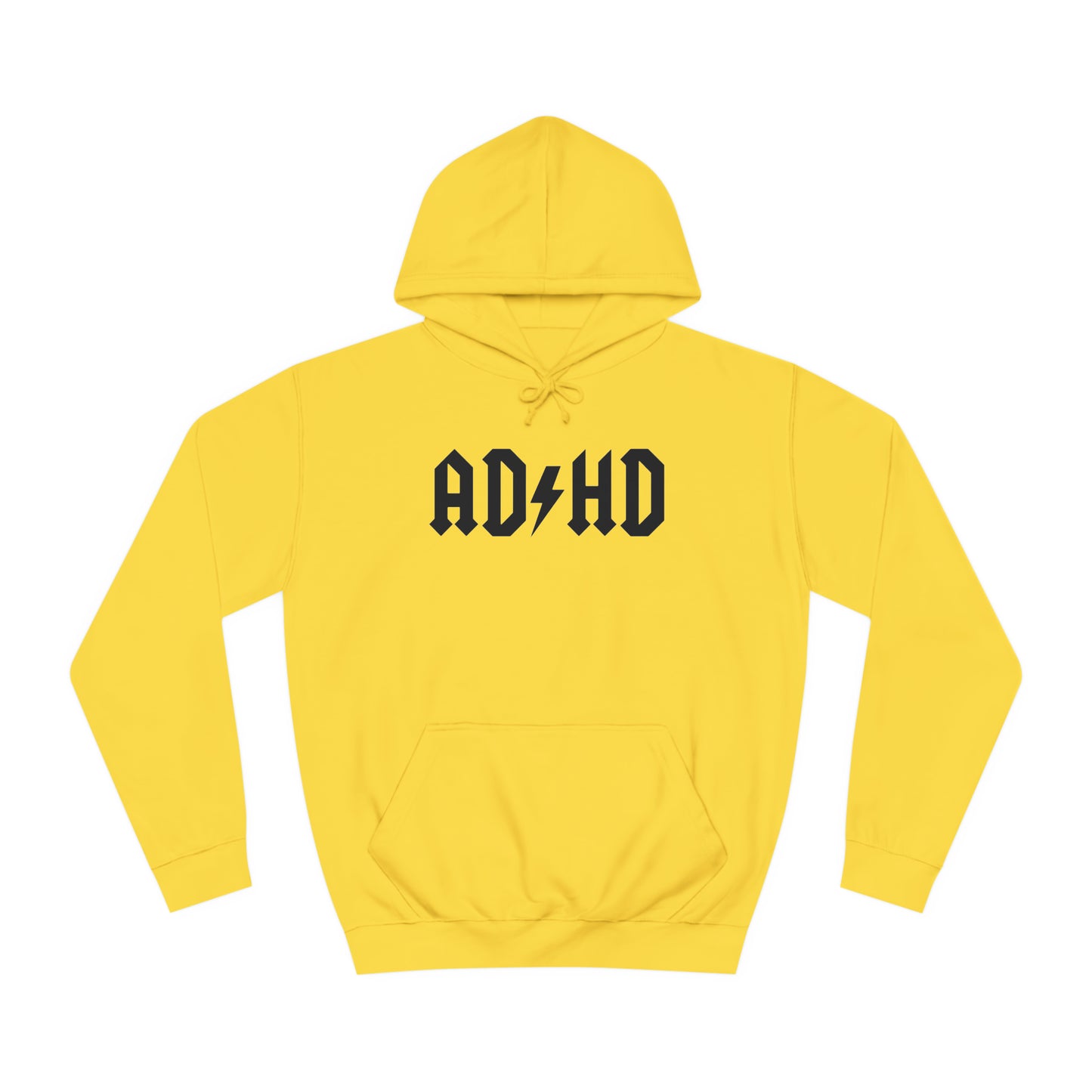 Hoodie - ADHD Unisex ADULT College Hoodie (Many colours)
