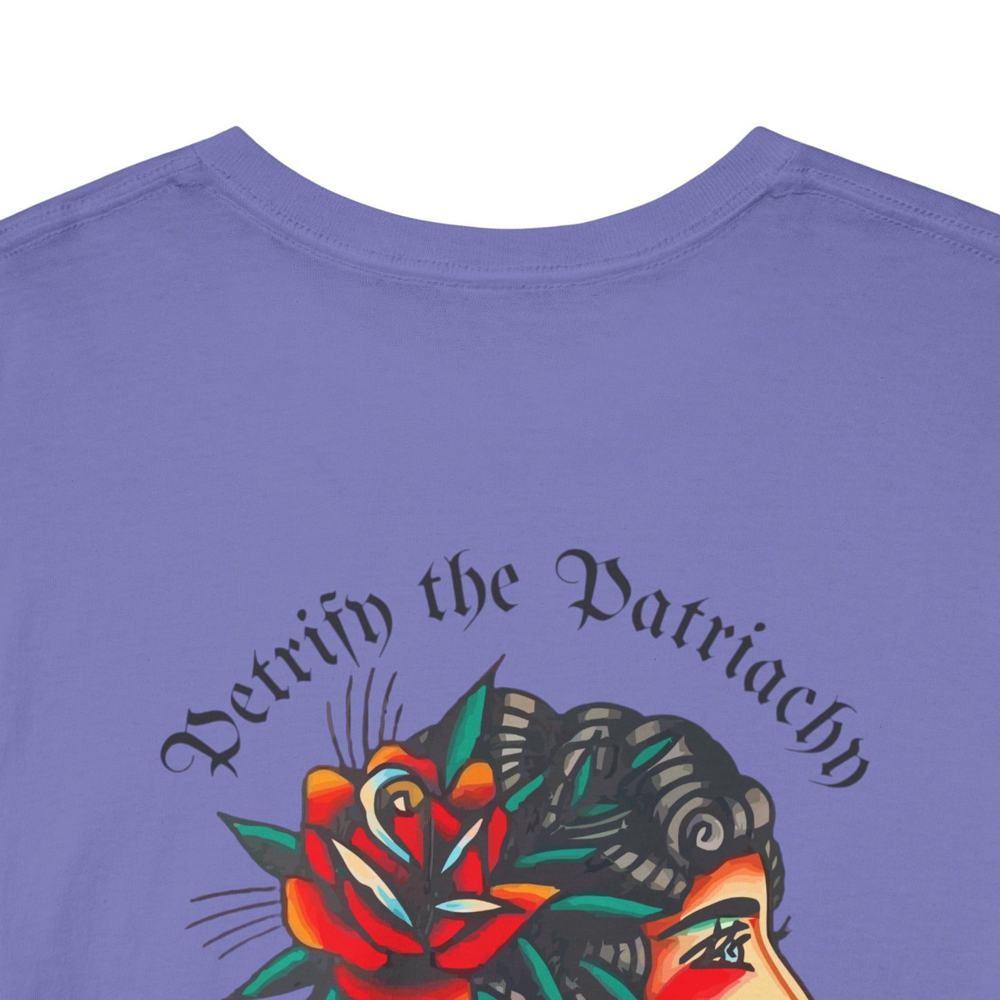 A Tattoo T-shirt Petrify the Patriarchy Unisex Heavy Cotton Tee *REDUCED FROM £24.99 to £21.99