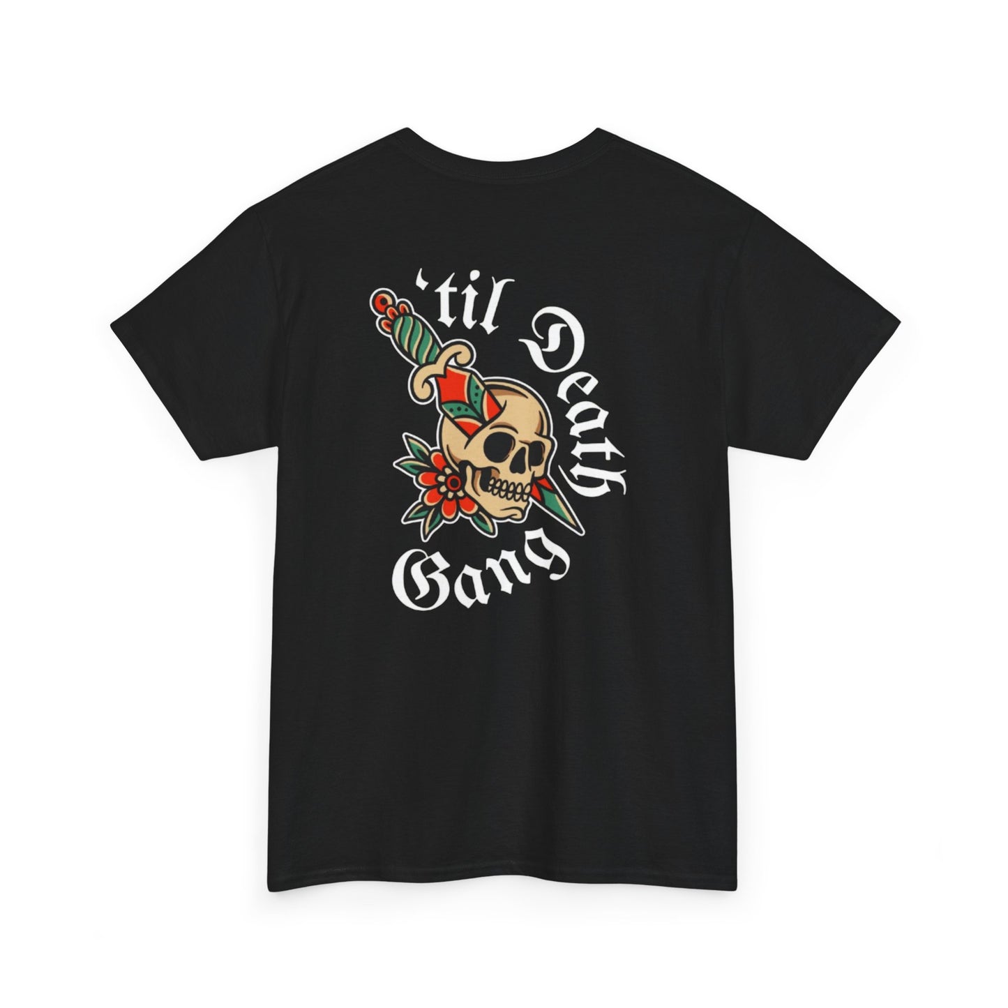 A 'Til Death gang Unisex T-shirt