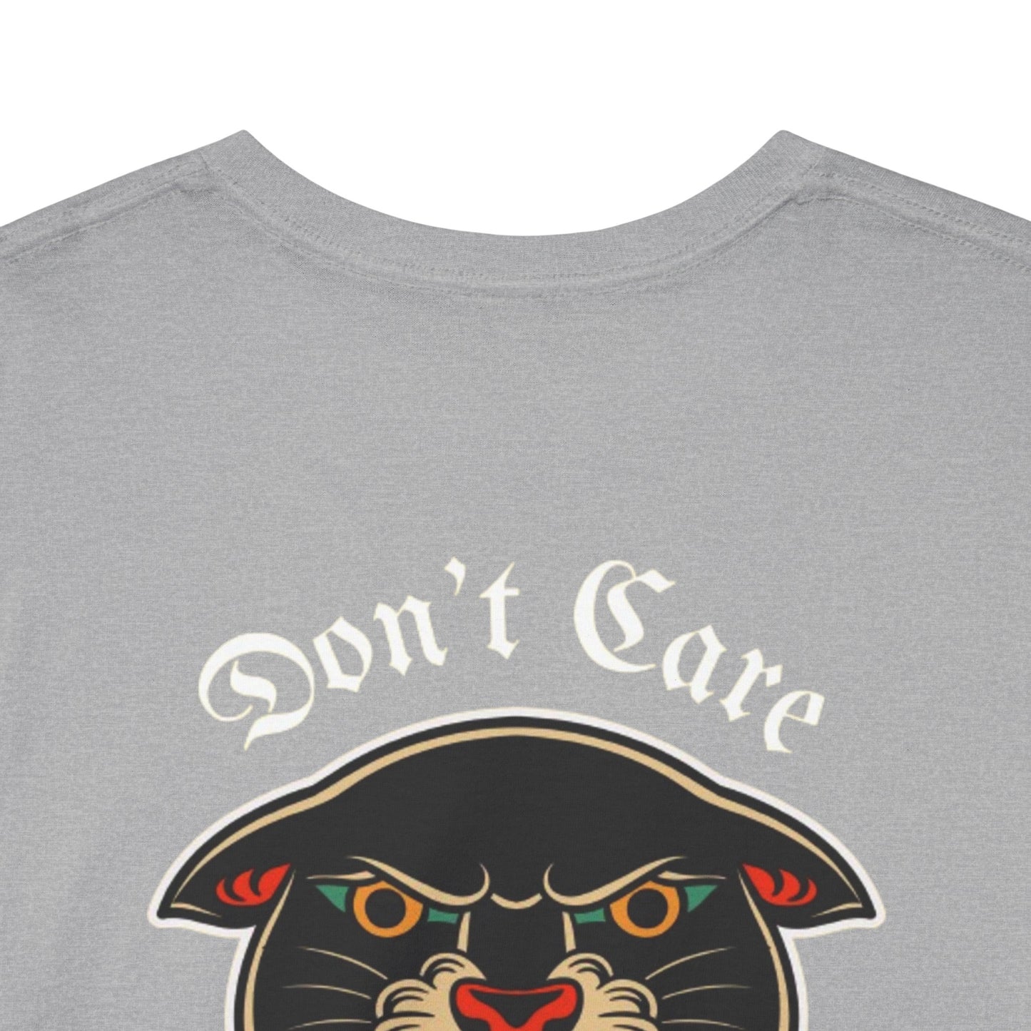 A Tattoo T-shirt Don't Care Unisex Heavy Cotton REDUCED FROM £24.99 to £21.99 S-2XL