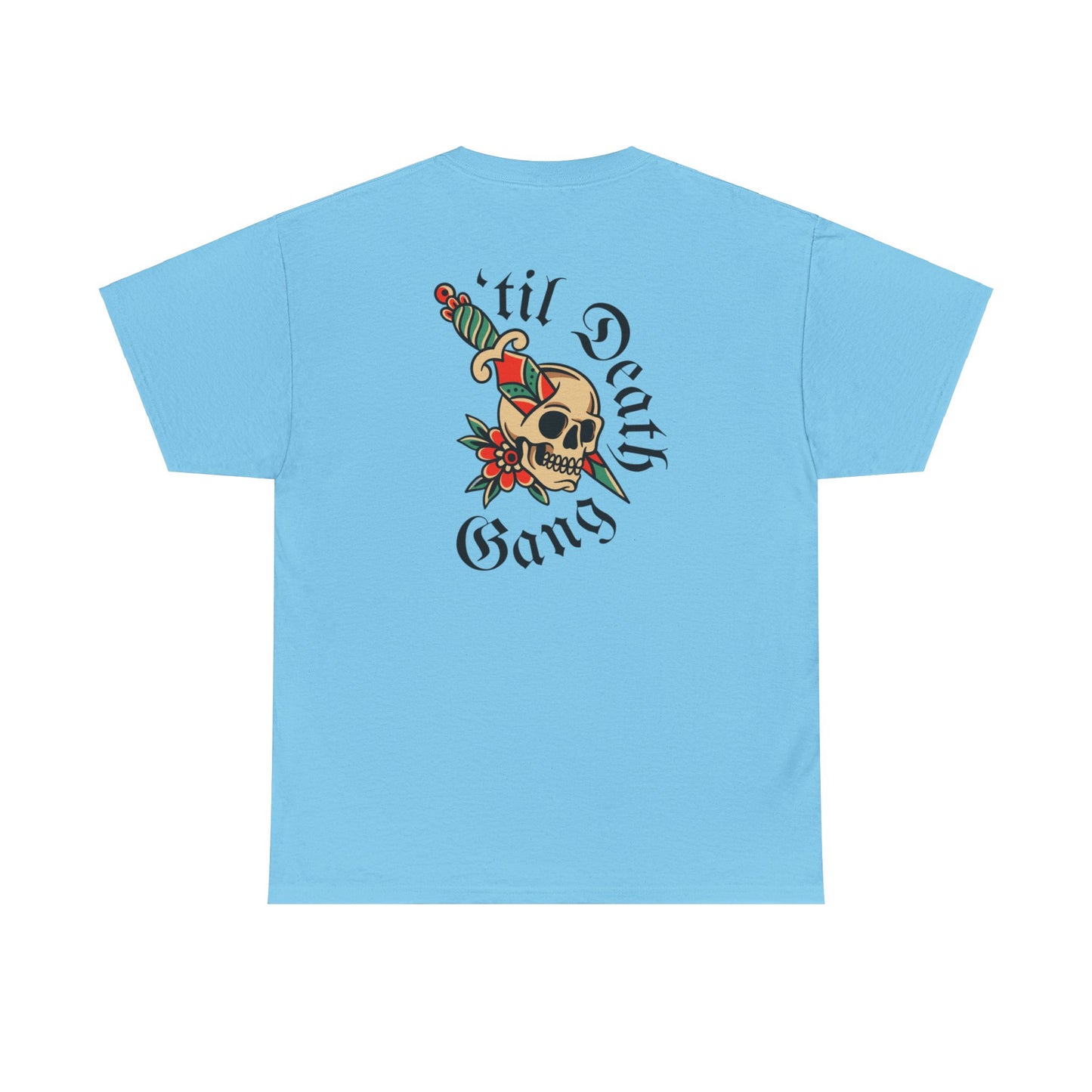 A 'Til Death Gang Unisex T-shirt