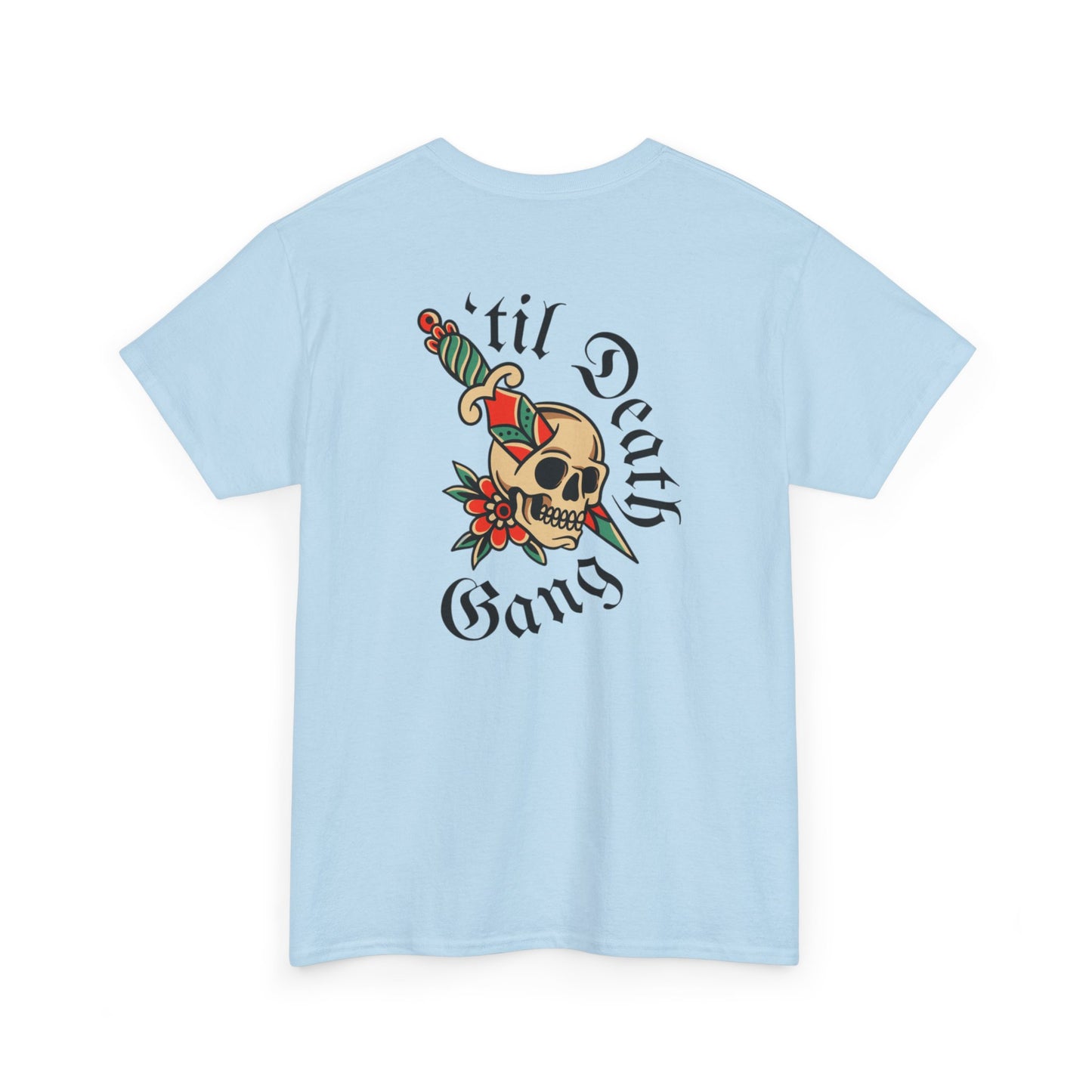 A 'Til Death Gang Unisex T-shirt