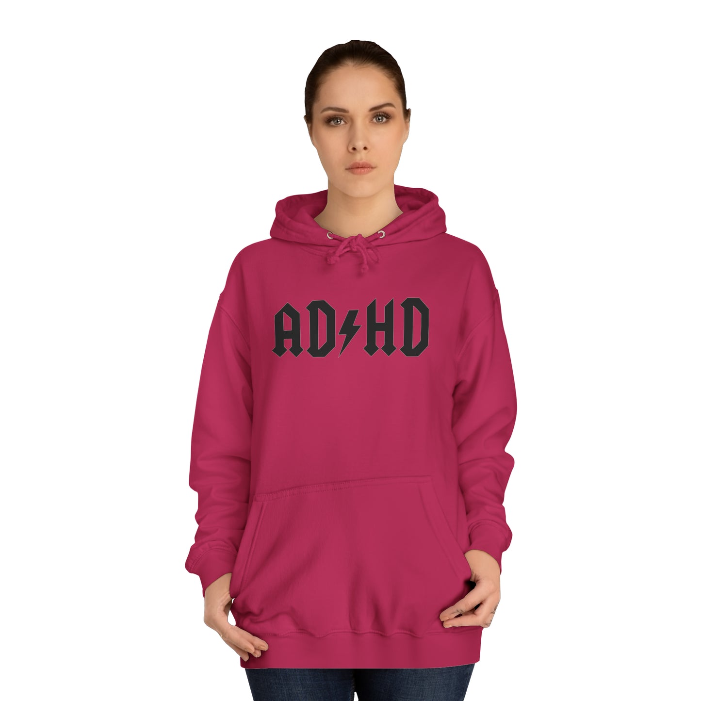Hoodie - ADHD Unisex ADULT College Hoodie (Many colours)