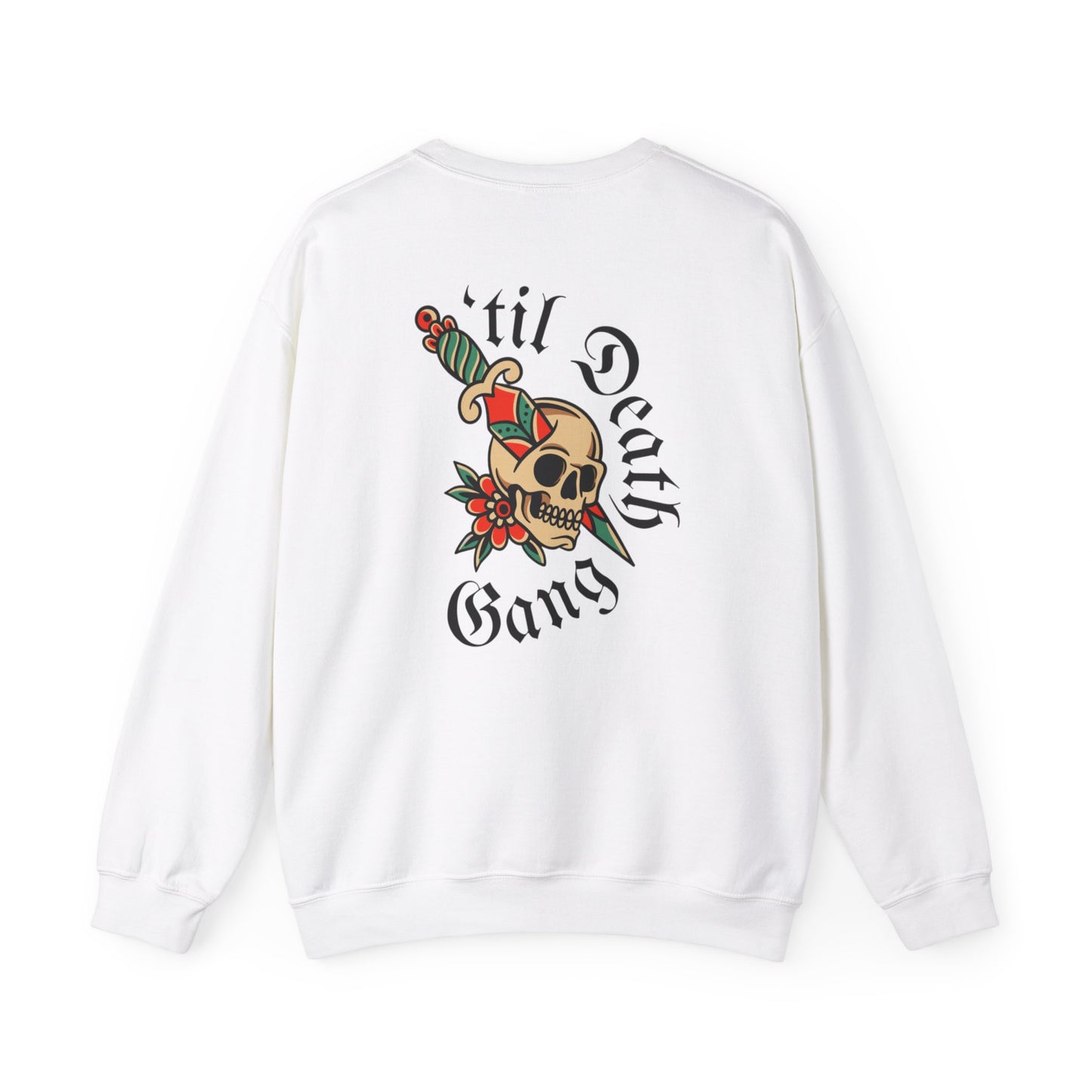 A 'Til Death Gang sweatshirt Unisex Heavy Blend™ Crewneck