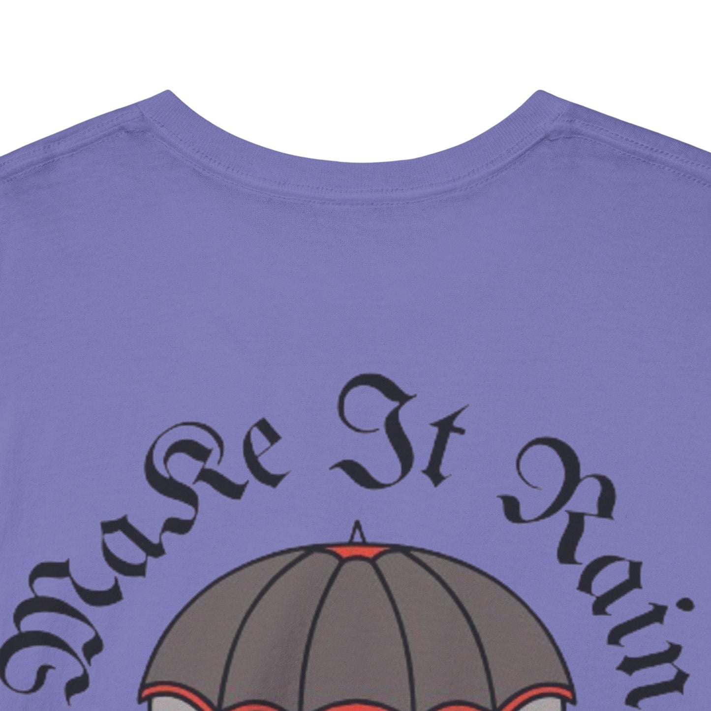 A Tattoo Make It Rain T-shirt Unisex Heavy Cotton REDUCED FROM £24.99 to £21.99 S-2XL