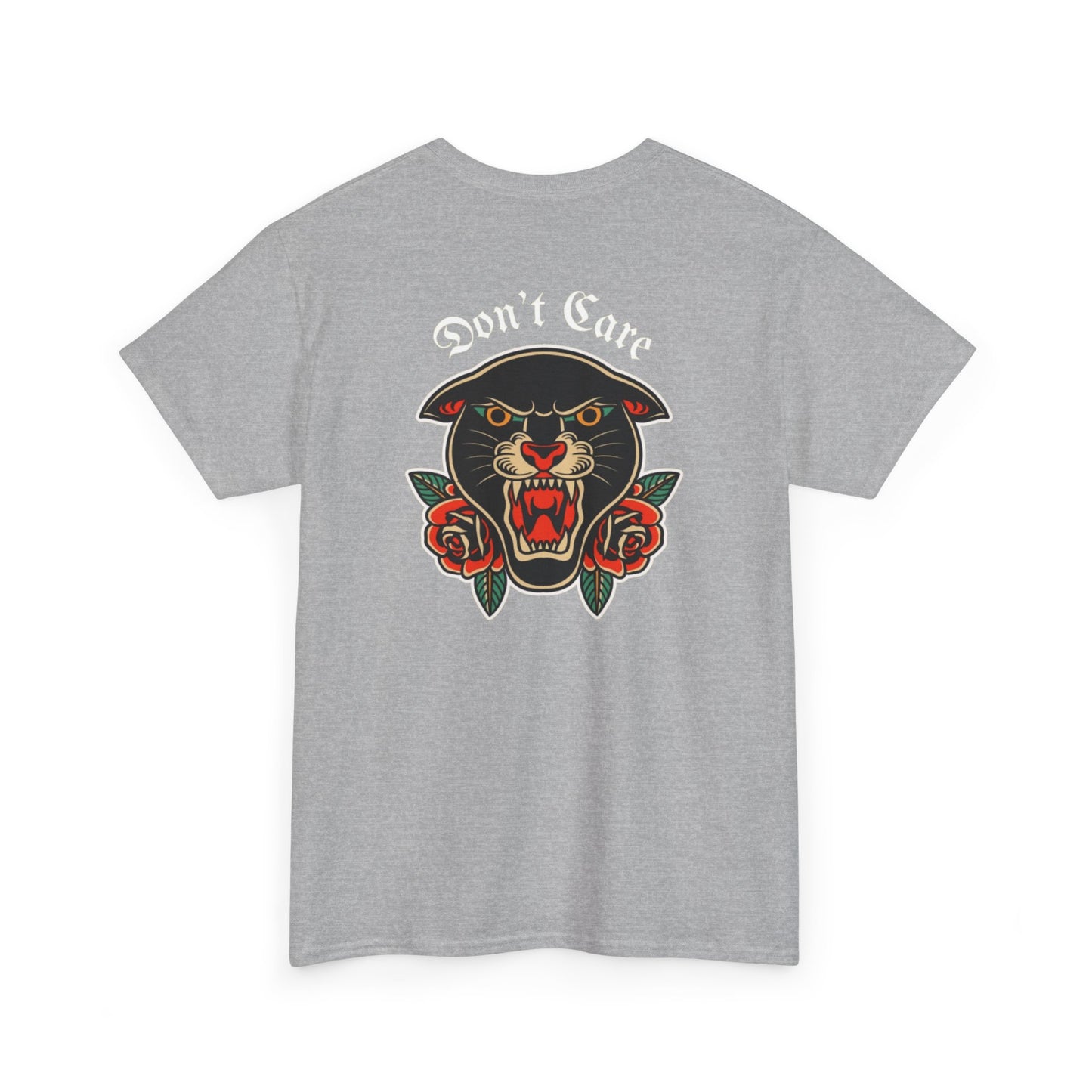 A Tattoo T-shirt Don't Care Unisex Heavy Cotton REDUCED FROM £24.99 to £21.99 S-2XL