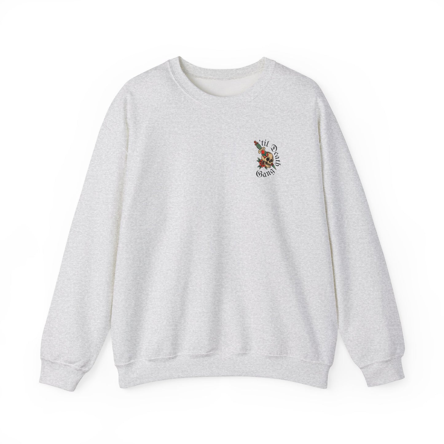 A 'Til Death Gang sweatshirt Unisex Heavy Blend™ Crewneck