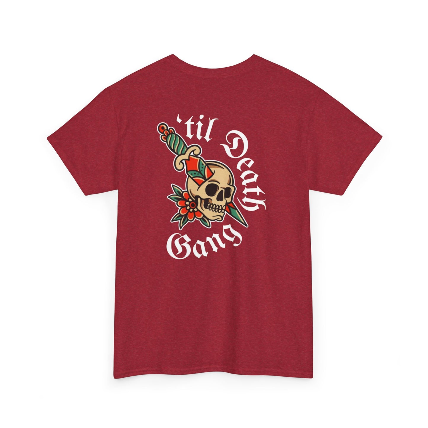 A 'Til Death gang Unisex T-shirt