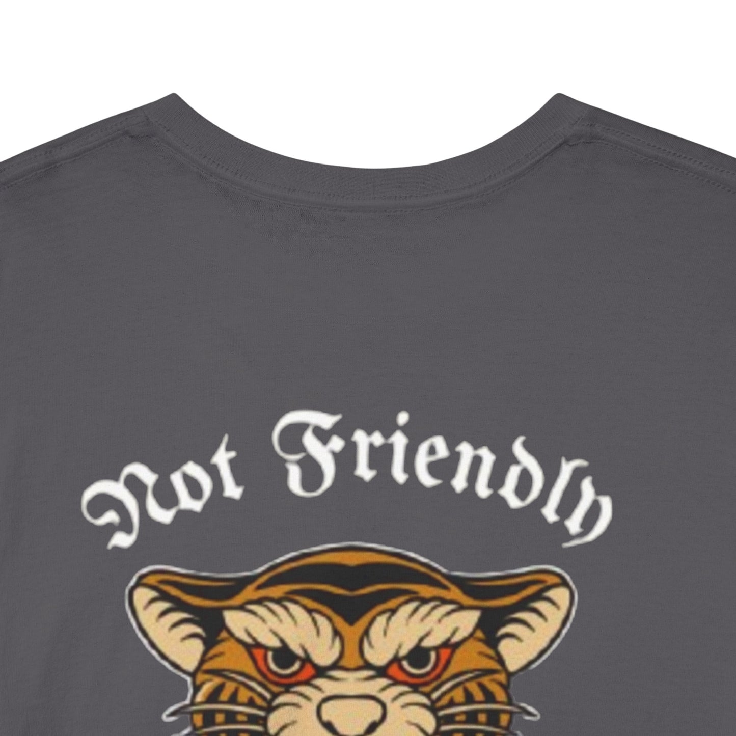 A Tattoo Tee Not Friendly Unisex Heavy Cotton Tee *REDUCED FROM £24.99 to £21.99 S-2XL