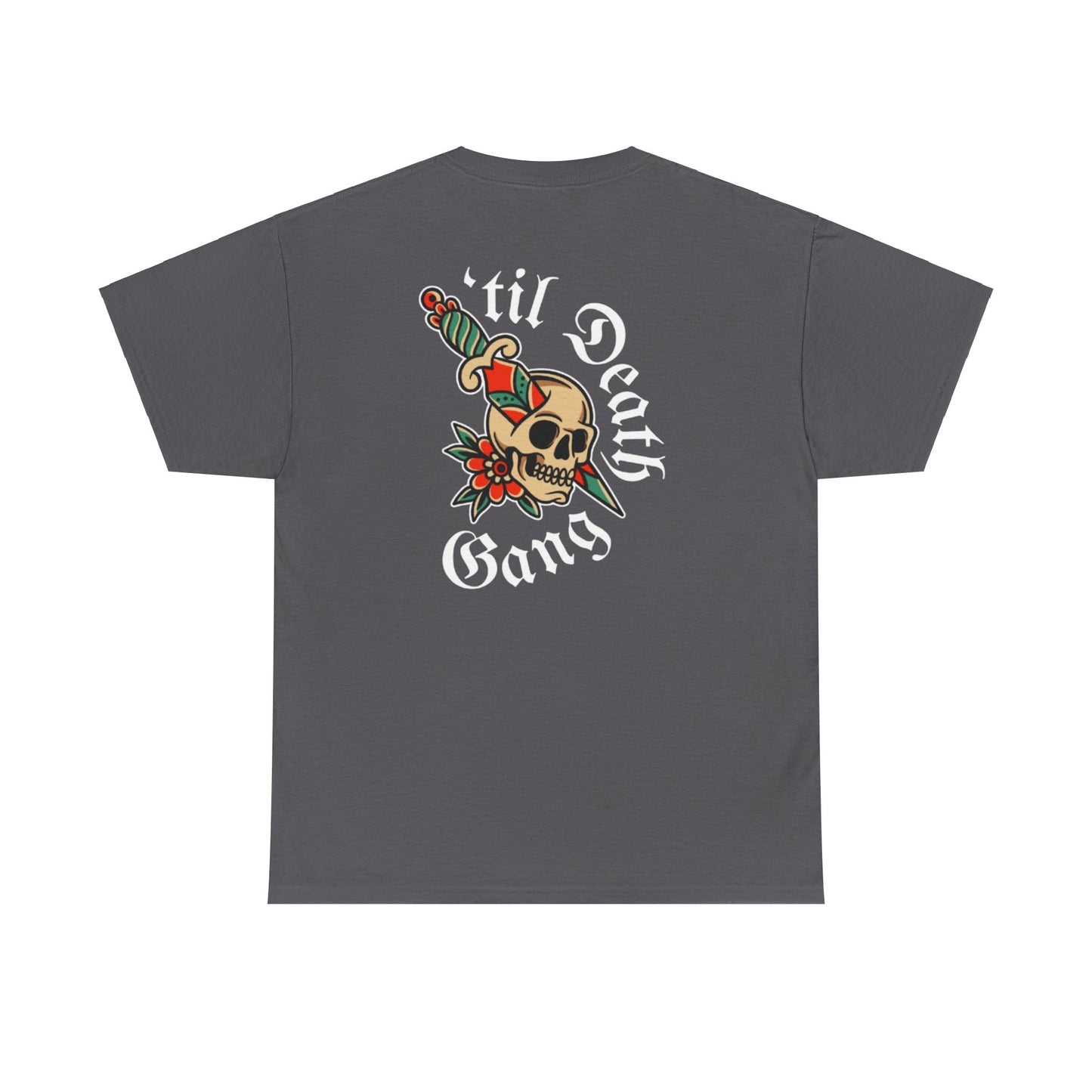 A 'Til Death gang Unisex T-shirt