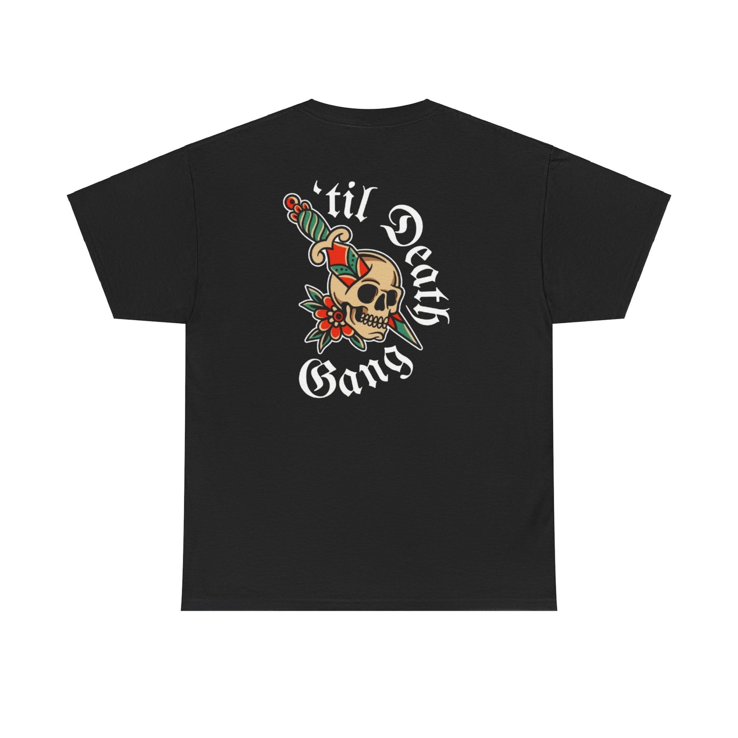 A 'Til Death gang Unisex T-shirt