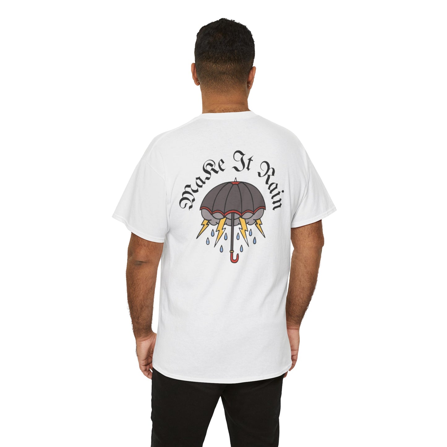 A Tattoo Make It Rain T-shirt Unisex Heavy Cotton REDUCED FROM £24.99 to £21.99 S-2XL