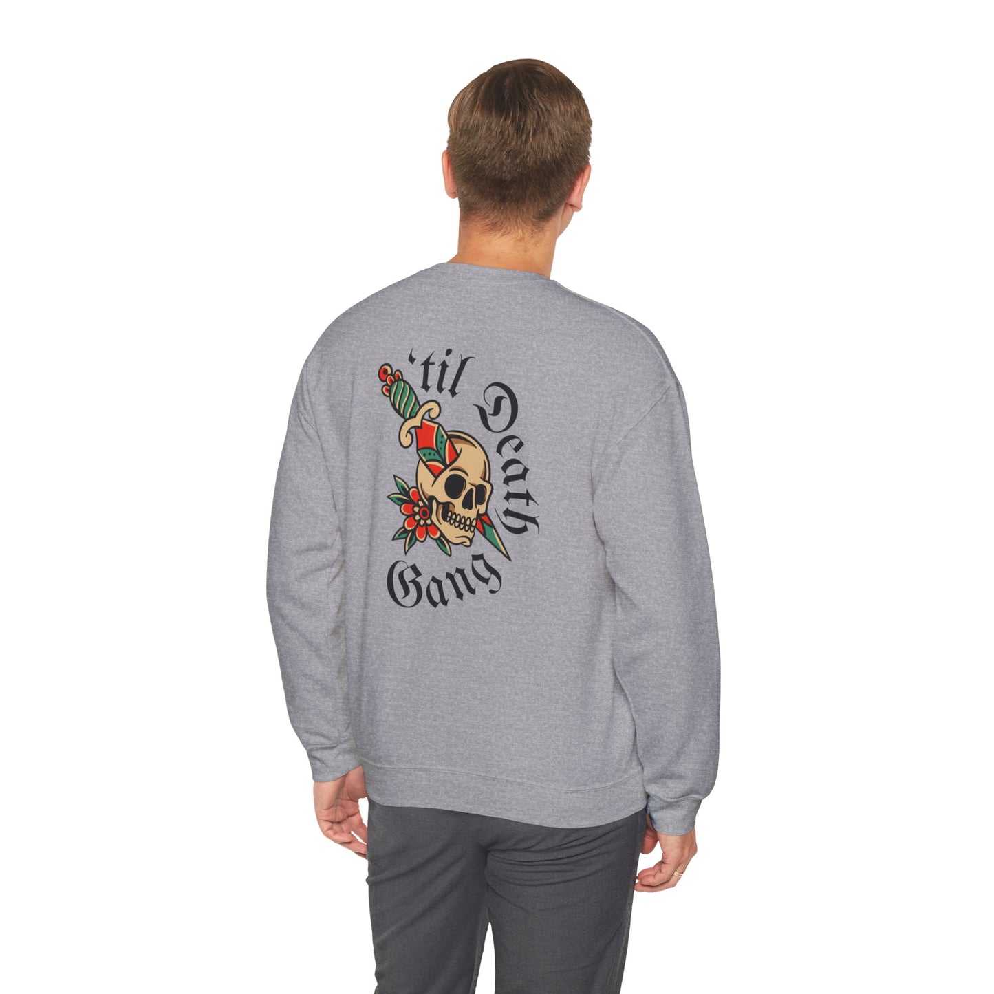 A 'Til Death Gang sweatshirt Unisex Heavy Blend™ Crewneck