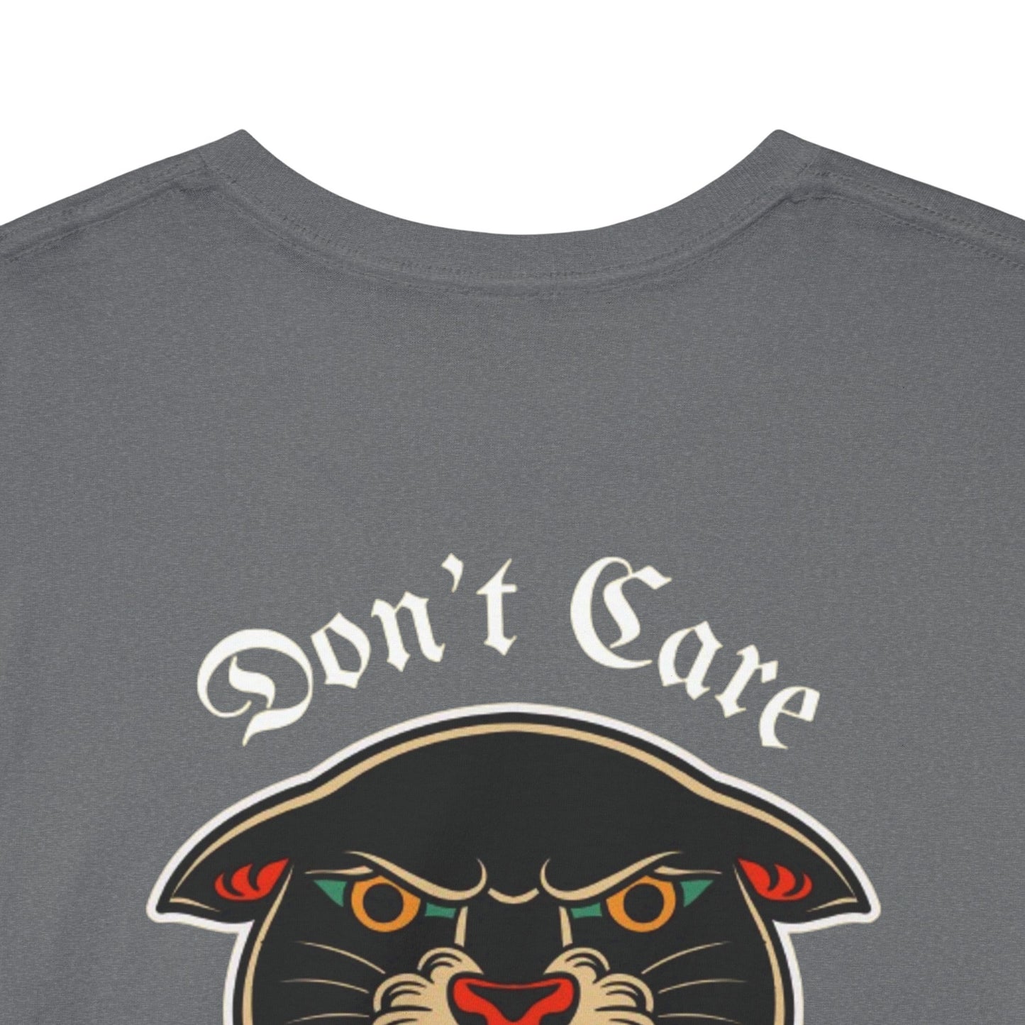 A Tattoo T-shirt Don't Care Unisex Heavy Cotton REDUCED FROM £24.99 to £21.99 S-2XL