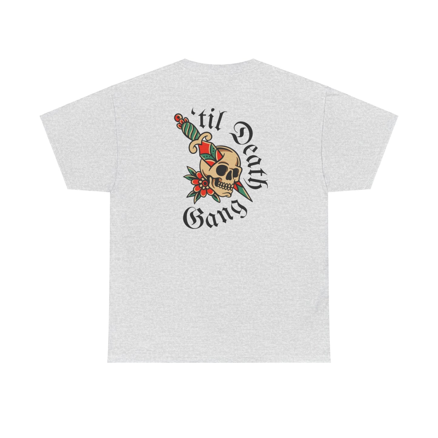 A 'Til Death Gang Unisex T-shirt