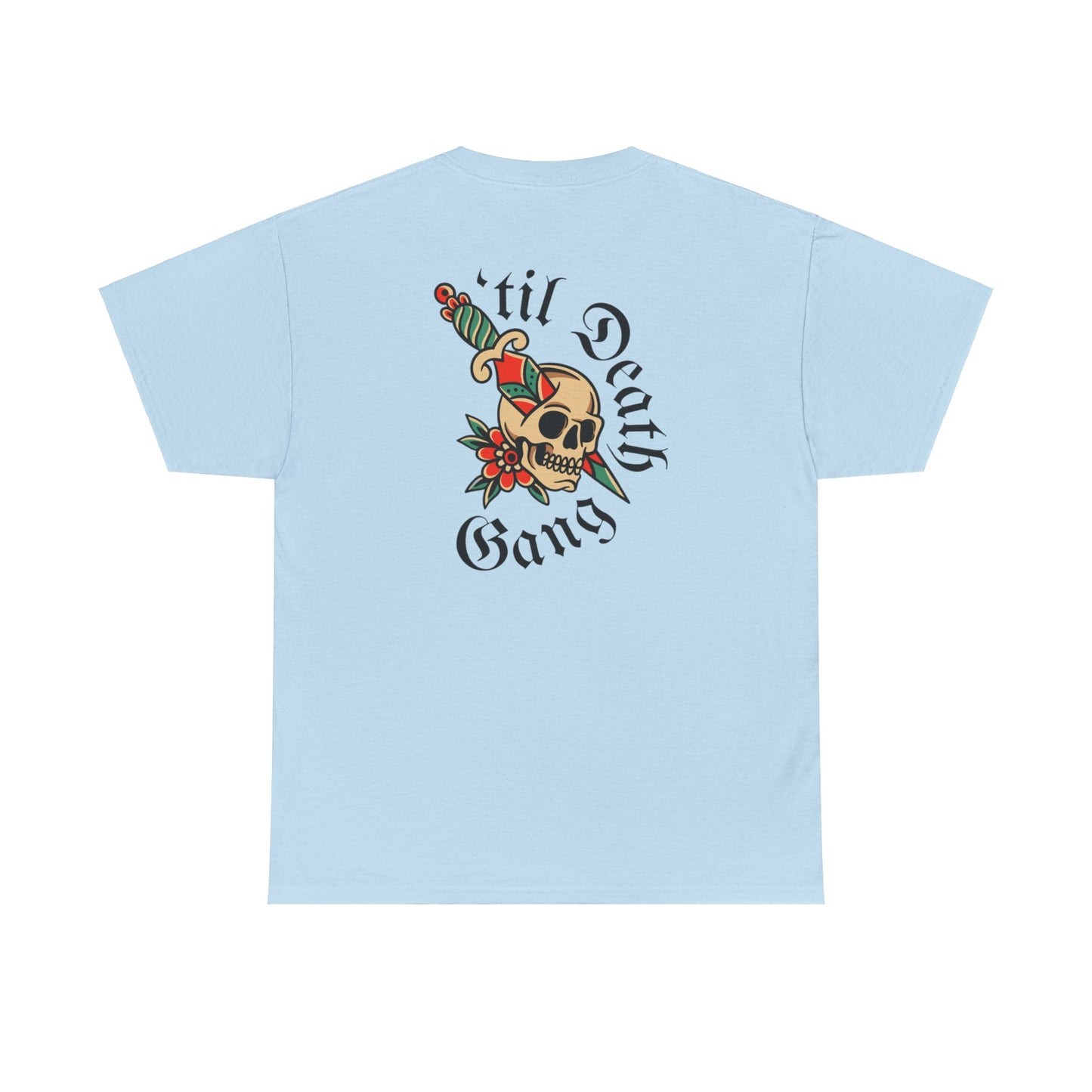 A 'Til Death Gang Unisex T-shirt