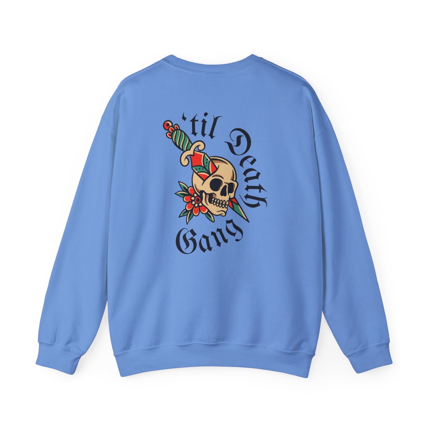 A 'Til Death Gang sweatshirt Unisex Heavy Blend™ Crewneck