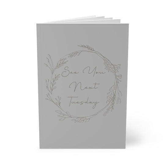 Notebook Softcover A5, See You Next Tuesday