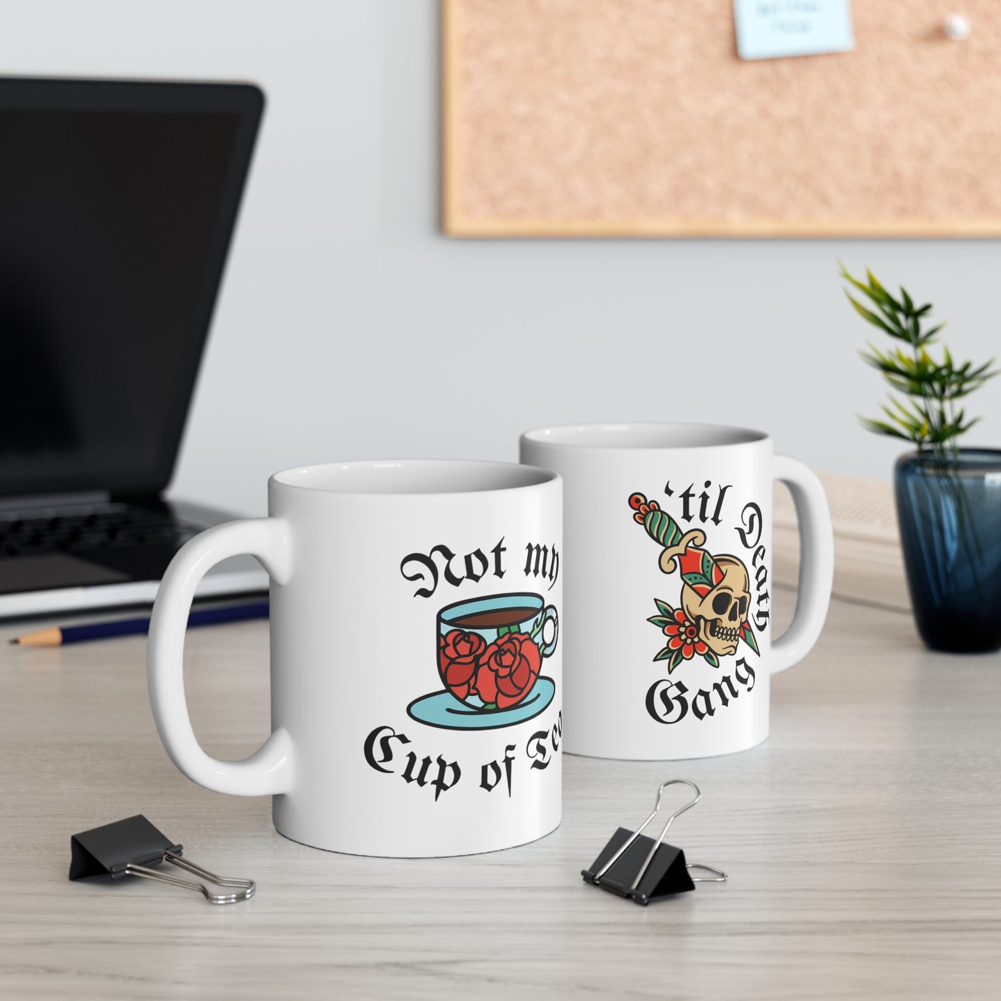 A Tattoo Not my cup of tea Mug, 11oz